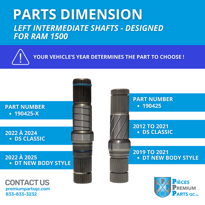 190425-X | Arbre d'essieu intermédiaire du différentiel avant gauche pour Dodge Ram 1500 DS Classic (2022 à 2024) et Dodge Ram 1500 DT New Body Style (2022 à 2025)
